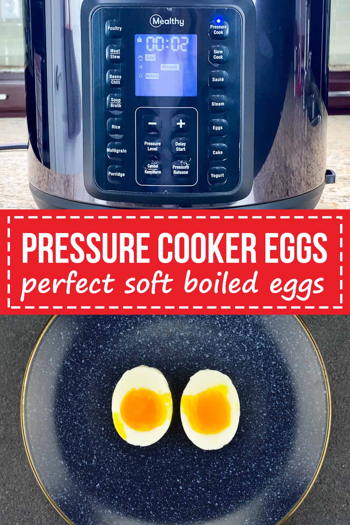 a collage of 2 photos stacked vertically - the top one showing mealthy pressure cooker, and the bottom one showing a plate with one soft boiled egg, cut open vertically